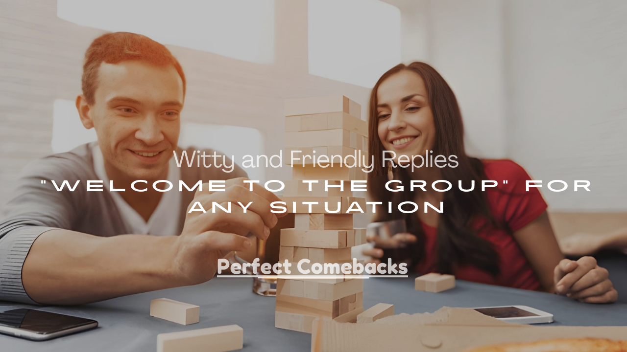 Friendly Replies to “Welcome to the Group” for Any Situation