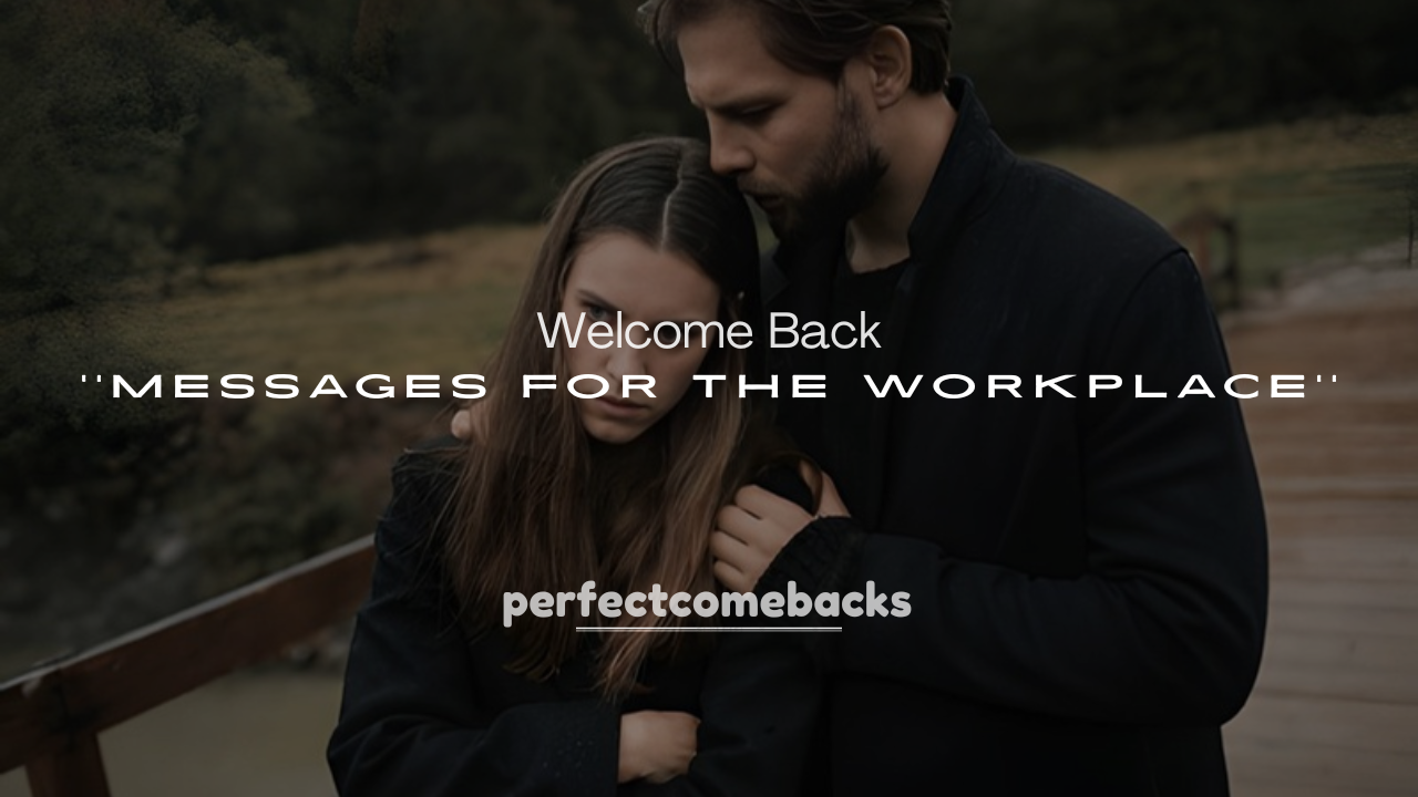 250+ Best Welcome Back Messages for the Workplace