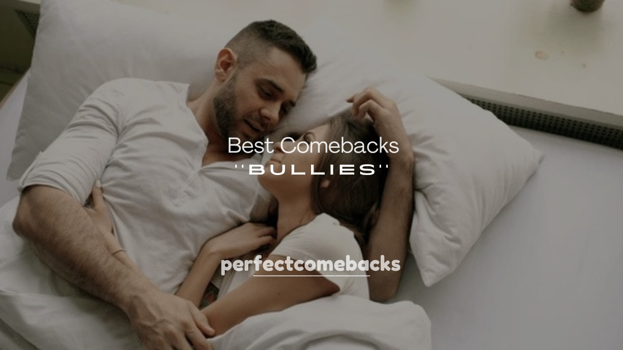 250+ Best Comebacks for Bullies