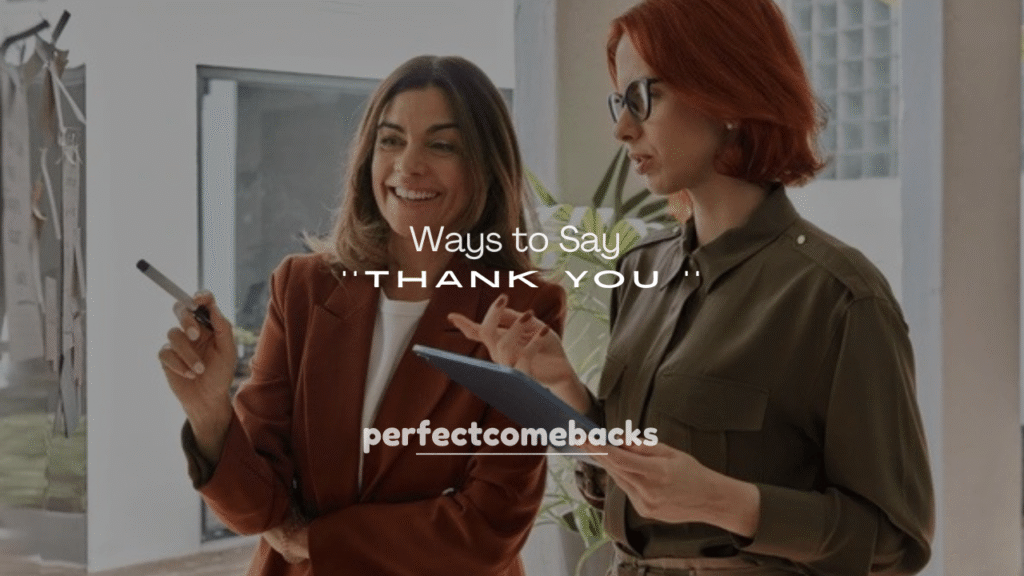 250+ Ways to Say Thank You for the Welcome